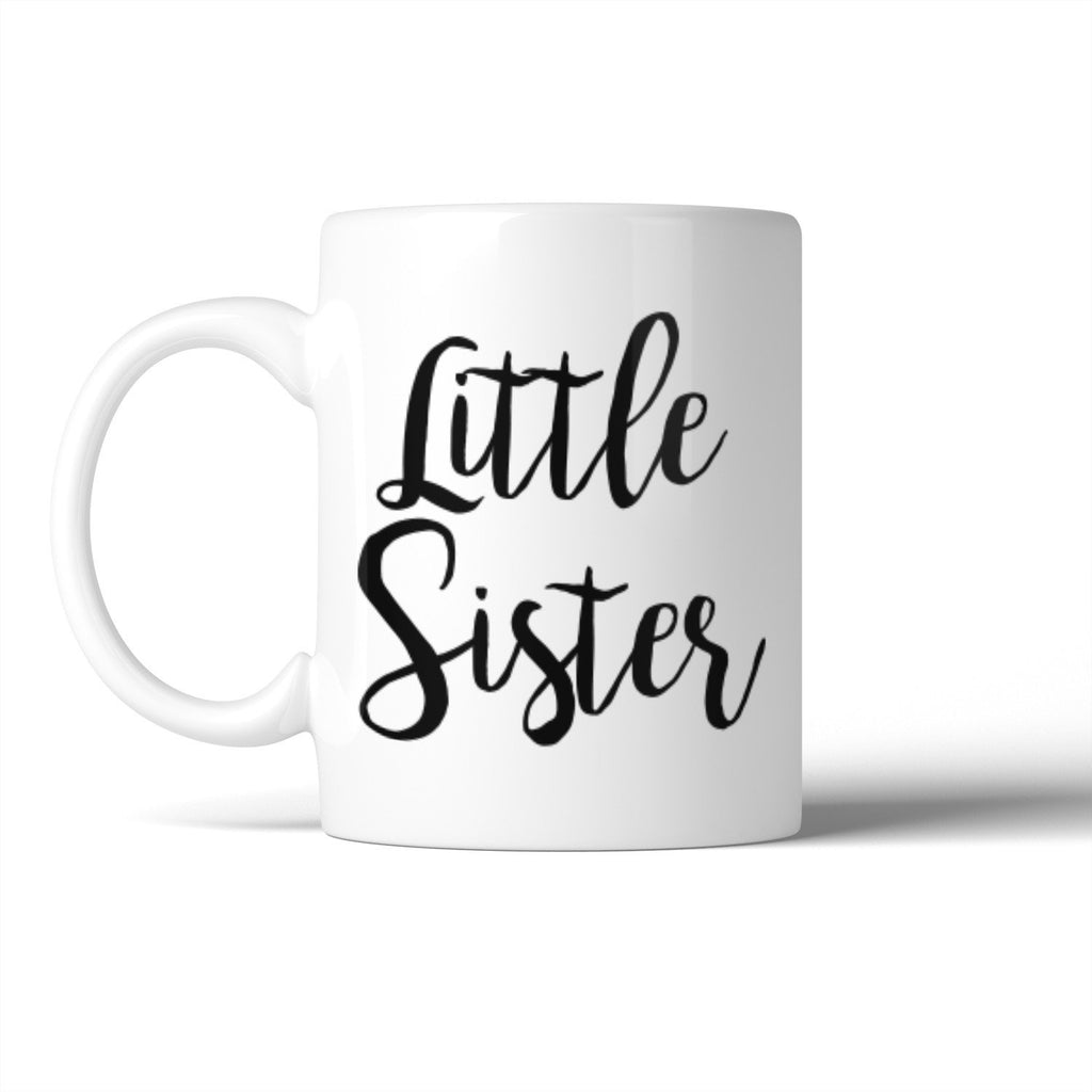 Little Sister Mug Cute Birthday Christmas Gift Idea For Sister