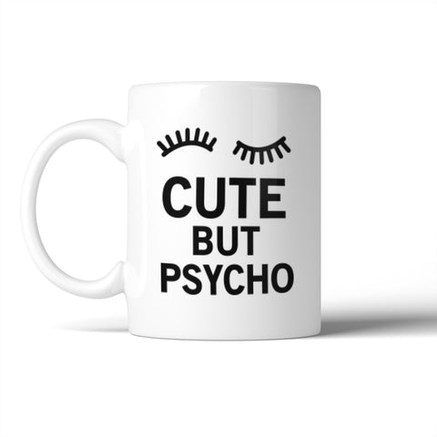 Cute But Psycho Mug Ceramic Coffee Mugs Gift For Christmas Birthday