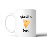 Nacho Bae Cute Ceramic Coffee Mug Funny Mug Gift Ideas For Couples
