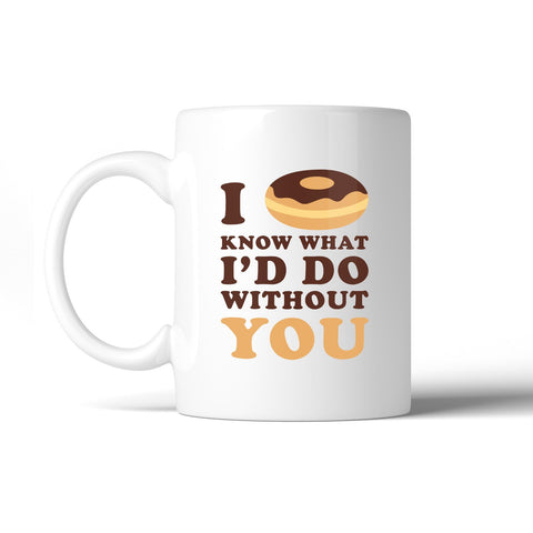 I Doughnut Know Cute Graphic Coffee Mug Funny Gift Ideas For Couple