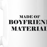 Boyfriend Material Ceramic Coffee Mug 11oz Gift For Him For Couples