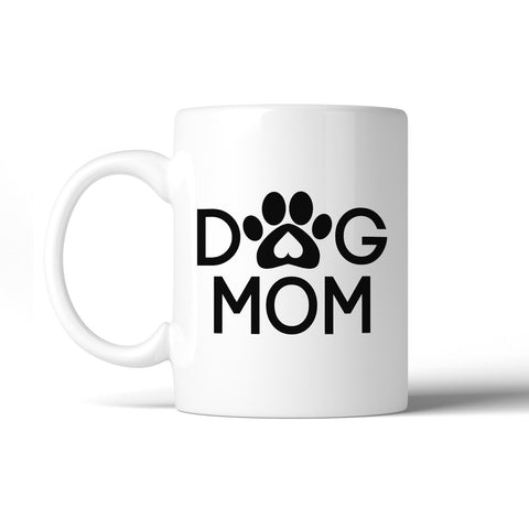 Dog Mom Coffee Mugs Dishwasher Safe Unique Gift Idea For Dog Lovers