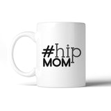 Hip Mom Simple Graphic Ceramic Coffee Mugs 11oz Gift For Young Moms