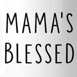 Mama's Blessed Coffee Mug Simple Design Cute Gift Ideas For Moms