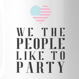We The People Funny Design 4th Of July Ceramic Coffee Mug Gifts