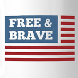 Free & Brave Us Flag 4th Of July Gift Mug Patriotic Gifts For Dad