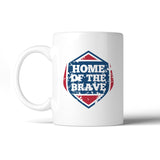 Home Of The Brave Unique Design Graphic Mug White Microwave Safe
