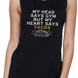 My Heart Says Tacos Muscle Tee Work Out Sleeveless Shirt Gym Shirt