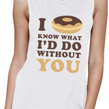 I Doughnut Know Womens White Cute Graphic Muscle Tank Funny Graphic