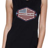 Respect The USA Womens Black Funny Sleeveless 4th Of July Tank Top