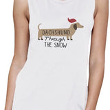 Dachshund Through The Snow Womens White Muscle Top