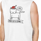 Meowy Catmas Santa Cat Is Coming Mens White Muscle Top