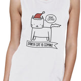 Meowy Catmas Santa Cat Is Coming Womens White Muscle Top