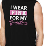 I Wear Pink For My Grandma Mens Black Muscle Top