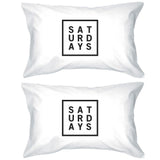 Saturdays Cotton Standard Pillow Case Unique Graphic Weekend Lovers