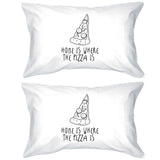 Home Is Where Pizza Is Cute Graphic Pillow Case Funny Gift Ideas