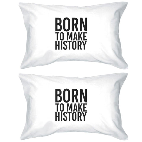Born To Make History Inspirational Quote Decorative Pillow Cases