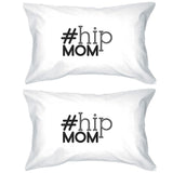 Hip Mom White Simple Graphic Cotton Pillowcase Gift For Young Moms