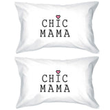 Chic Mama White Cotton Pillowcase Unique Mothers Day Gift Ideas