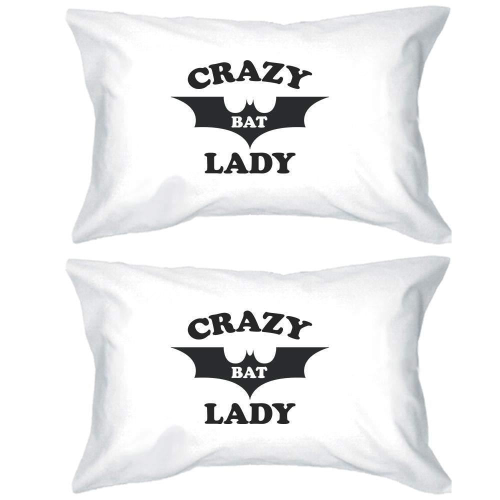 Crazy Bat Lady White Pillowcases