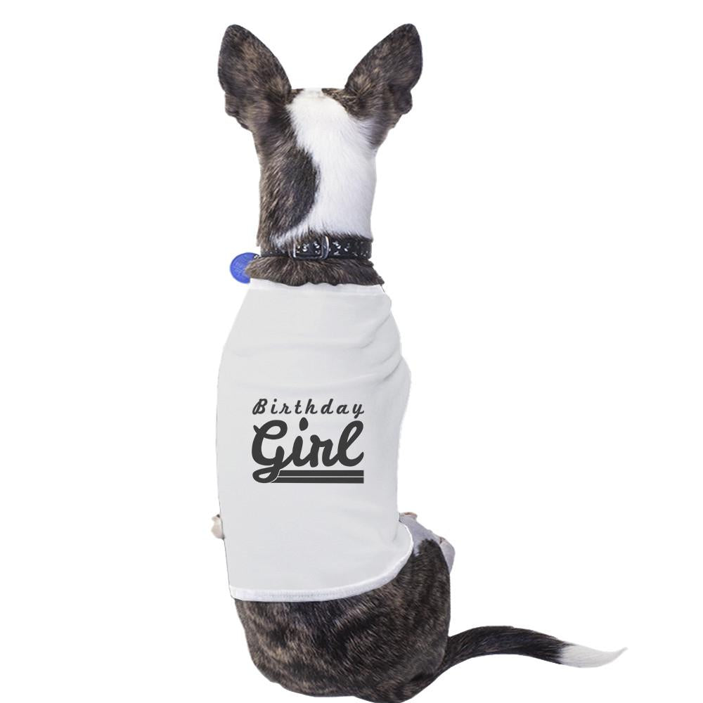 Birthday Girl Pets White Shirt