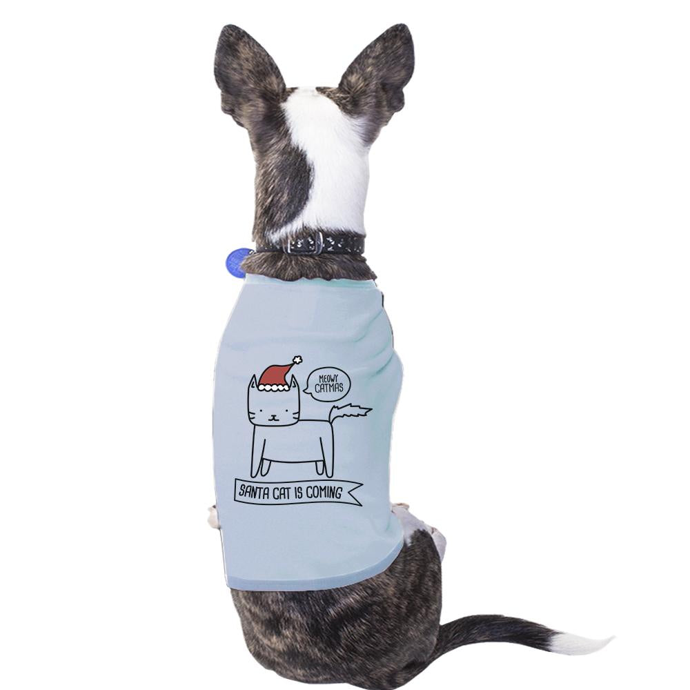 Meowy Catmas Santa Cat Is Coming Pets Sky Blue Shirt