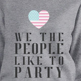 We The People Funny Design For Fourth Of July Unisex Sweatshirt