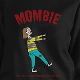 Mombie Sleep Deprived Still Alive Black SweatShirt