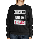 Straight Outta Chemo Breast Cancer Black SweatShirt