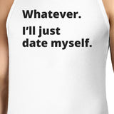 Date Myself Mens White Tank Top For Men Funny Graphic Tanks For Him