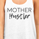 Mother Hustler Women's White Cotton Tank Top Trendy Design Graphic Tee