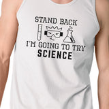 Stand Back Try Science Mens White Tank Top