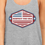 Respect The USA Womens Gray Sleeveless Tee Funny 4th Of July Tanks