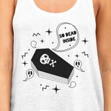 So Dead Inside Coffin Womens White Tank Top