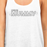 Forever Mummy Womens White Tank Top