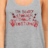 Scary Without A Costume Bloody Hands Womens Grey Tank Top