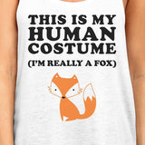 This Is My Human Costume Fox Womens White Tank Top