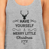 Have Yourself A Merry Little Christmas Womens Grey Tank Top