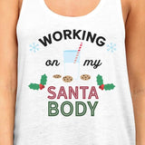 Working On My Santa Body Womens White Tank Top