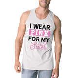 I Wear Pink For My Sister Mens Tank Top