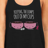 Keeping The Lumps Out Of My Cups Breast Cancer Womens Black Tank Top