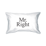 Mr Right and Mrs Always Right Matching Couple Pillowcases (Set)