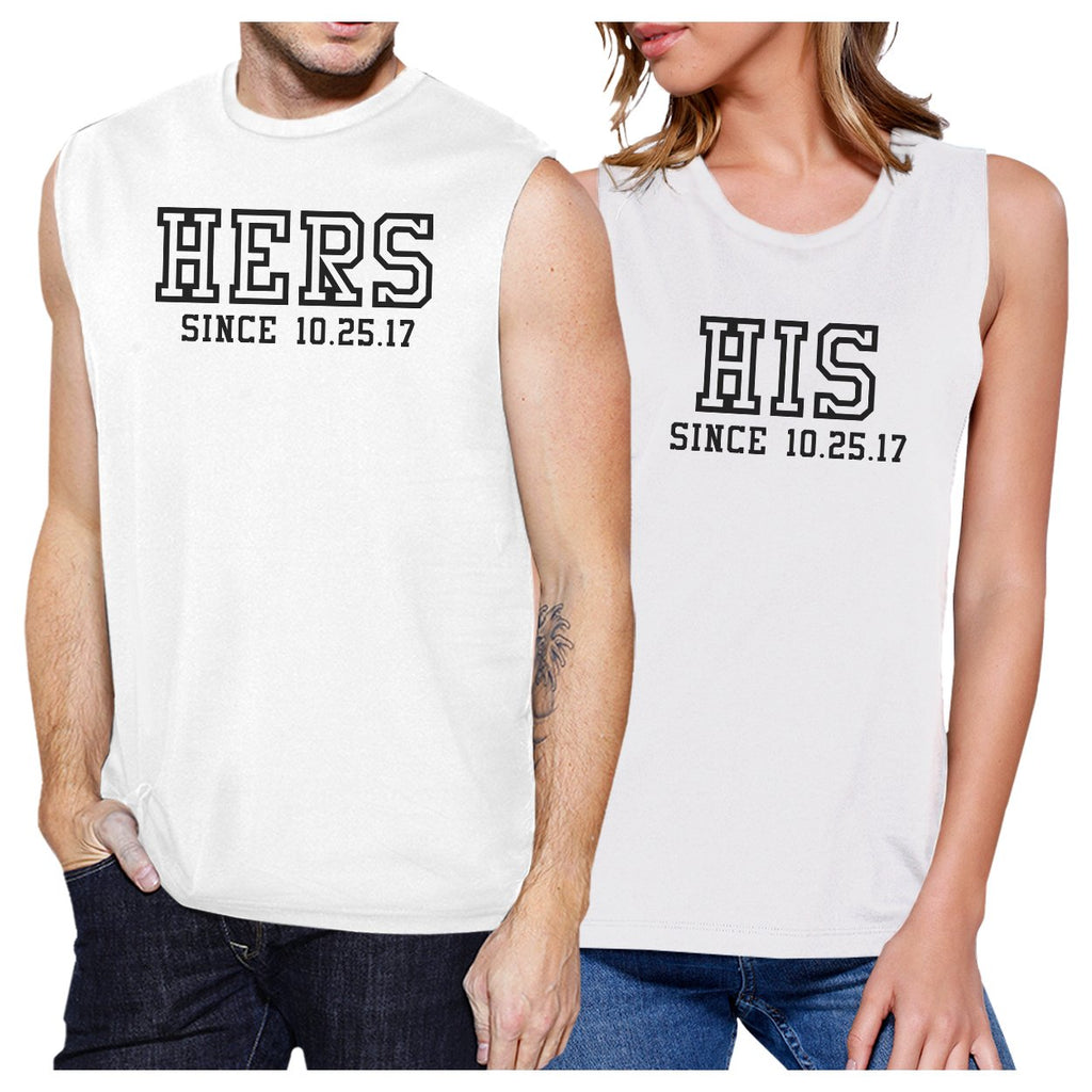 Hers And His Since Custom Matching Couple White Muscle Top
