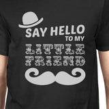 Say Hello To My Little Friend Mustache Owner and Pet Matching Black Shirts