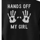 Hands Off My Girl And My Guy Matching Couple Black Sweatshirts