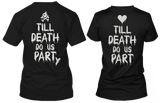 Till Death Do Us Part & Party Matching Couple Shirts (Set)